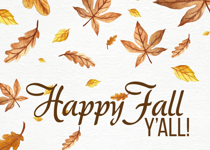 Happy Fall Y’all!
